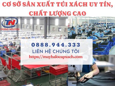 Xưởng may túi xách Trung Nguyên
