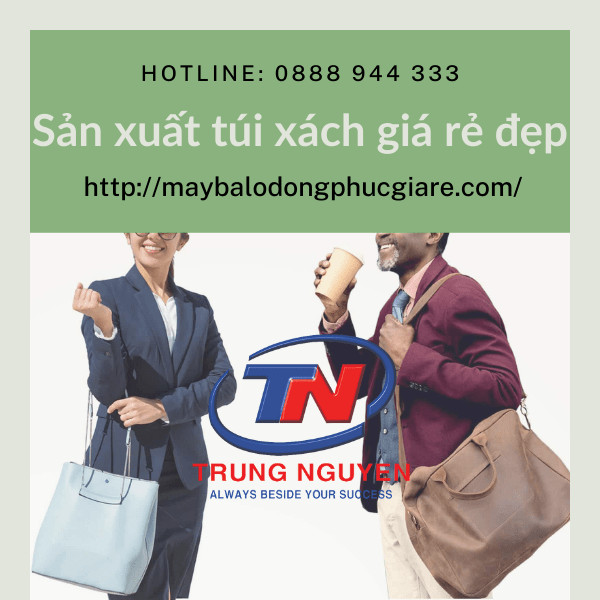 Xưởng sản xuất túi xách thời trang nam nữ